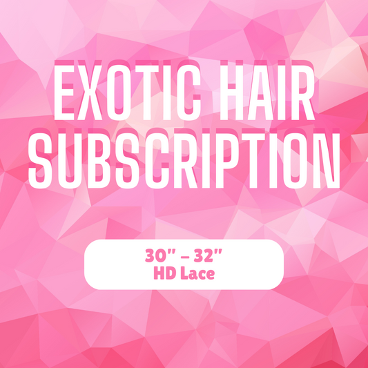 Exotic Doll Subscription 30" to 32" ONLY HD LACE